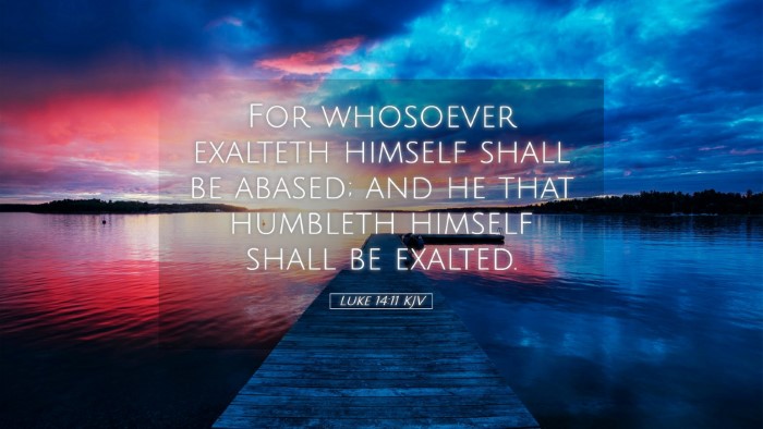 Picture 05 - Luke 14:11 KJV Desktop Wallpaper - For whosoever exalteth himself shall be abased; - Desktop Bible Verse Wallpaper