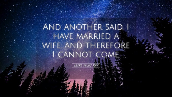 Picture 05 - Luke 14:20 KJV Desktop Wallpaper - And another said, I have married a wife, and - Desktop Bible Verse Wallpaper