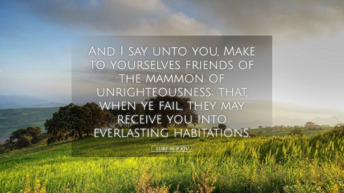 Picture 05 - Luke 16:9 KJV Desktop Wallpaper - And I say unto you, Make to yourselves friends of - Desktop Bible Verse Wallpaper
