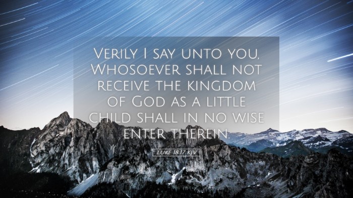 Picture 05 - Luke 18:17 KJV Desktop Wallpaper - Verily I say unto you, Whosoever shall not - Desktop Bible Verse Wallpaper