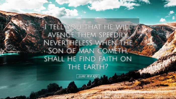 Picture 05 - Luke 18:8 KJV Desktop Wallpaper - I tell you that he will avenge them speedily. - Desktop Bible Verse Wallpaper