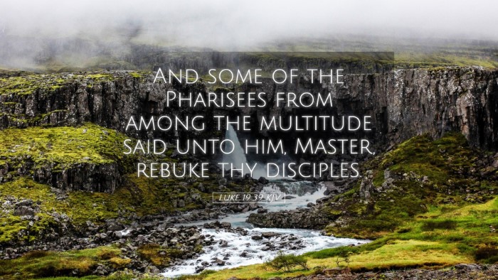 Picture 05 - Luke 19:39 KJV Desktop Wallpaper - And some of the Pharisees from among the - Desktop Bible Verse Wallpaper