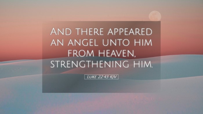 Picture 05 - Luke 22:43 KJV Desktop Wallpaper - And there appeared an angel unto him from heaven, - Desktop Bible Verse Wallpaper