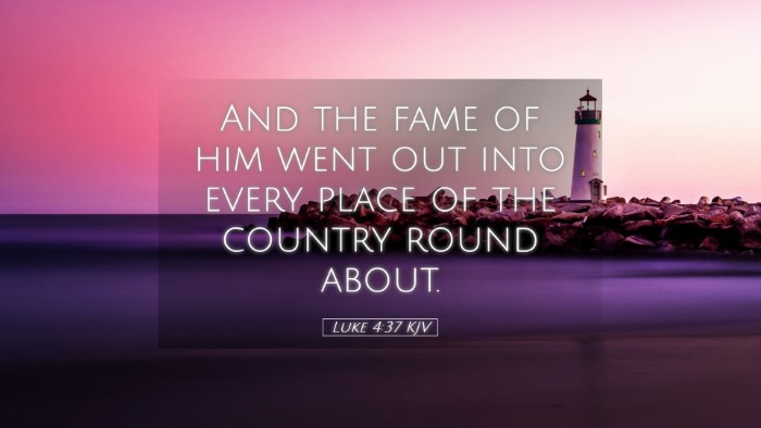 Picture 05 - Luke 4:37 KJV Desktop Wallpaper - And the fame of him went out into every place of - Desktop Bible Verse Wallpaper