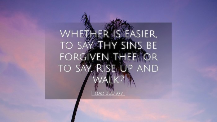 Picture 05 - Luke 5:23 KJV Desktop Wallpaper - Whether is easier, to say, Thy sins be forgiven - Desktop Bible Verse Wallpaper
