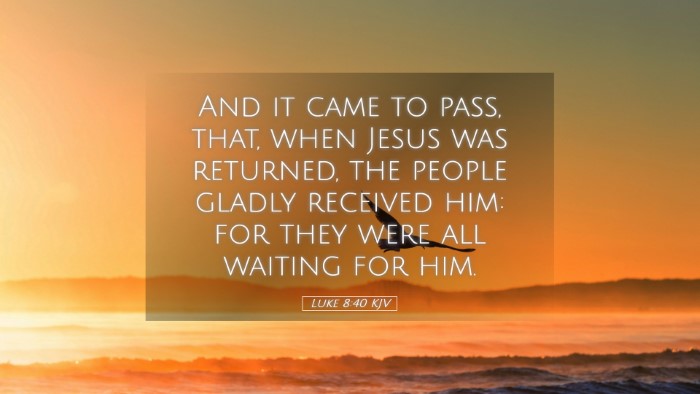 Picture 05 - Luke 8:40 KJV Desktop Wallpaper - And it came to pass, that, when Jesus was - Desktop Bible Verse Wallpaper