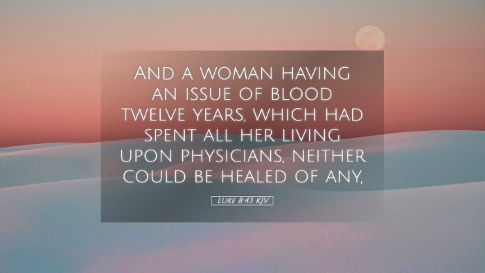 Picture 05 - Luke 8:43 KJV Desktop Wallpaper - And a woman having an issue of blood twelve - Desktop Bible Verse Wallpaper