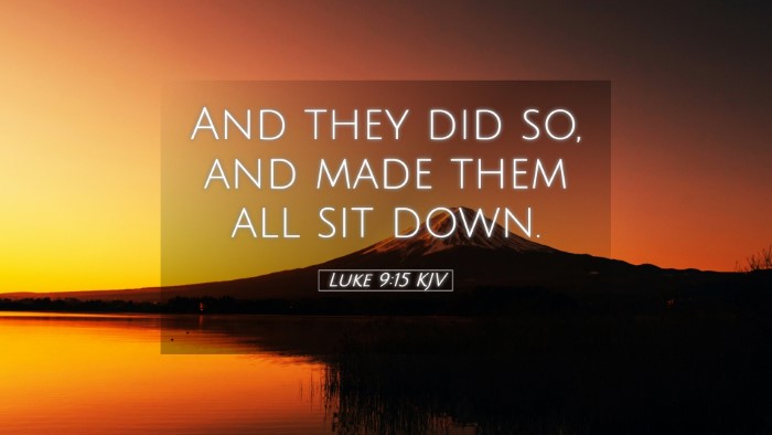 Picture 05 - Luke 9:15 KJV Desktop Wallpaper - And they did so, and made them all sit - Desktop Bible Verse Wallpaper