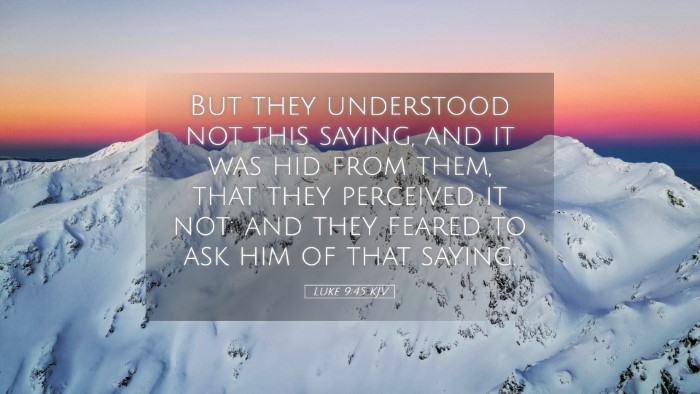 Picture 05 - Luke 9:45 KJV Desktop Wallpaper - But they understood not this saying, and it was - Desktop Bible Verse Wallpaper