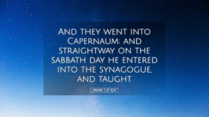 Picture 05 - Mark 1:21 KJV Desktop Wallpaper - And they went into Capernaum; and straightway on - Desktop Bible Verse Wallpaper