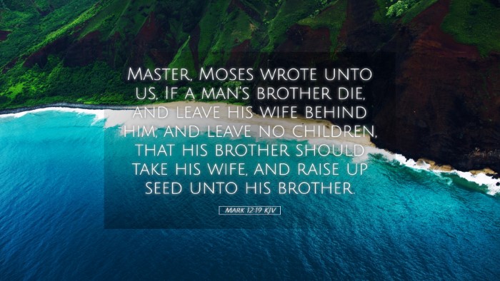 Picture 05 - Mark 12:19 KJV Desktop Wallpaper - Master, Moses wrote unto us, If a man's brother - Desktop Bible Verse Wallpaper