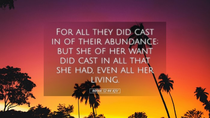 Picture 05 - Mark 12:44 KJV Desktop Wallpaper - For all they did cast in of their abundance; but - Desktop Bible Verse Wallpaper