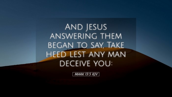 Picture 05 - Mark 13:5 KJV Desktop Wallpaper - And Jesus answering them began to say, Take heed - Desktop Bible Verse Wallpaper