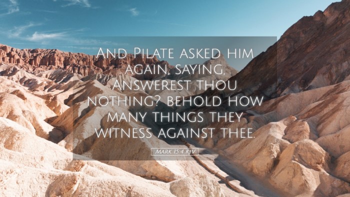 Picture 05 - Mark 15:4 KJV Desktop Wallpaper - And Pilate asked him again, saying, Answerest - Desktop Bible Verse Wallpaper