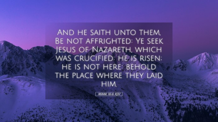 Picture 05 - Mark 16:6 KJV Desktop Wallpaper - And he saith unto them, Be not affrighted: Ye - Desktop Bible Verse Wallpaper