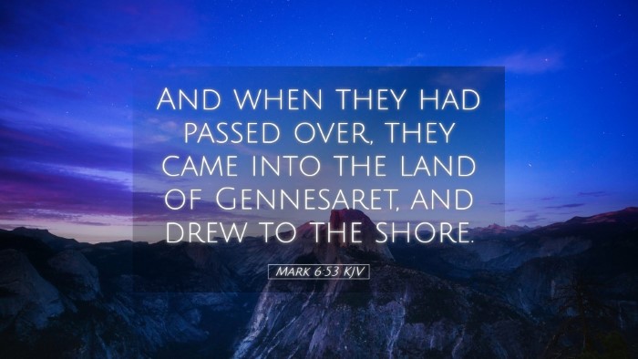 Picture 05 - Mark 6:53 KJV Desktop Wallpaper - And when they had passed over, they came into the - Desktop Bible Verse Wallpaper