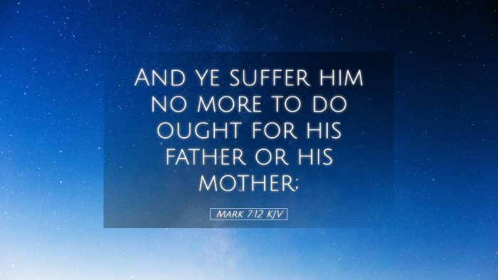 Picture 05 - Mark 7:12 KJV Desktop Wallpaper - And ye suffer him no more to do ought for his - Desktop Bible Verse Wallpaper
