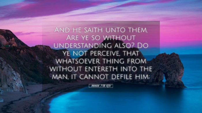 Picture 05 - Mark 7:18 KJV Desktop Wallpaper - And he saith unto them, Are ye so without - Desktop Bible Verse Wallpaper