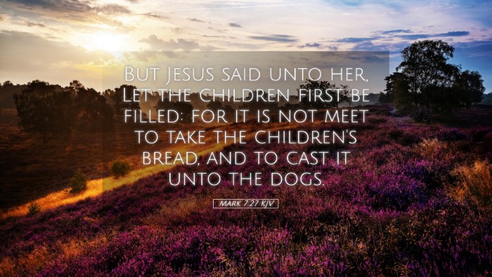 Picture 05 - Mark 7:27 KJV Desktop Wallpaper - But Jesus said unto her, Let the children first - Desktop Bible Verse Wallpaper