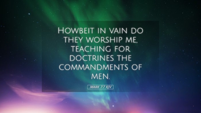 Picture 05 - Mark 7:7 KJV Desktop Wallpaper - Howbeit in vain do they worship me, teaching for - Desktop Bible Verse Wallpaper