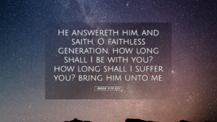 Picture 05 - Mark 9:19 KJV Desktop Wallpaper - He answereth him, and saith, O faithless - Desktop Bible Verse Wallpaper