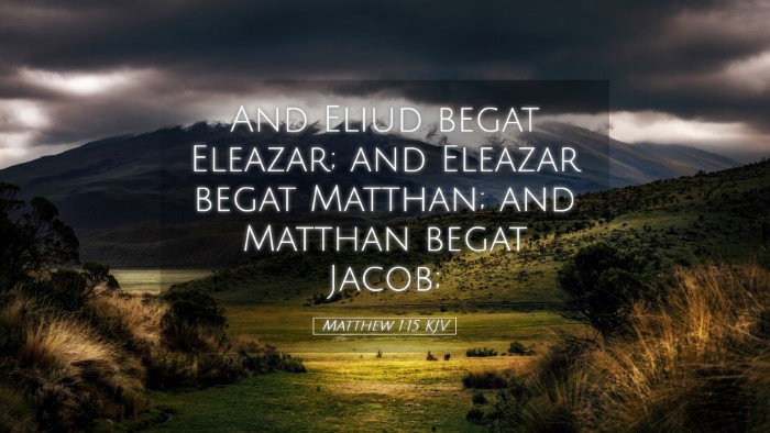 Picture 05 - Matthew 1:15 KJV Desktop Wallpaper - And Eliud begat Eleazar; and Eleazar begat - Desktop Bible Verse Wallpaper