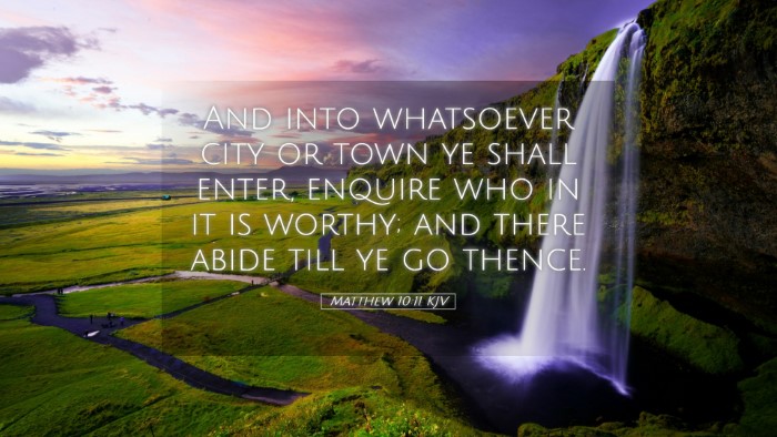 Picture 05 - Matthew 10:11 KJV Desktop Wallpaper - And into whatsoever city or town ye shall enter, - Desktop Bible Verse Wallpaper