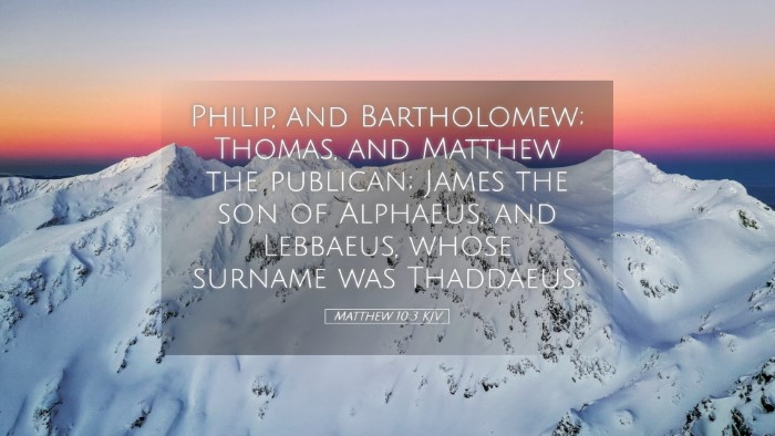 Picture 05 - Matthew 10:3 KJV Desktop Wallpaper - Philip, and Bartholomew; Thomas, and Matthew the - Desktop Bible Verse Wallpaper