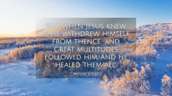 Picture 05 - Matthew 12:15 KJV Desktop Wallpaper - But when Jesus knew it, he withdrew himself from - Desktop Bible Verse Wallpaper