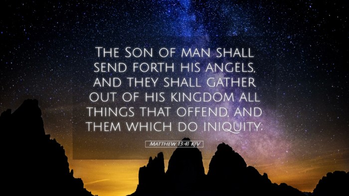 Picture 05 - Matthew 13:41 KJV Desktop Wallpaper - The Son of man shall send forth his angels, and - Desktop Bible Verse Wallpaper