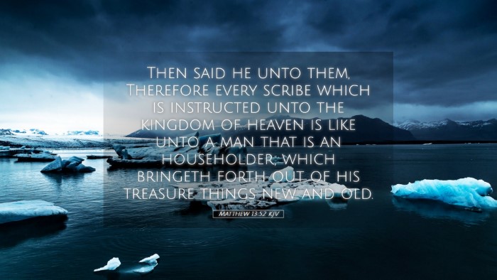 Picture 05 - Matthew 13:52 KJV Desktop Wallpaper - Then said he unto them, Therefore every scribe - Desktop Bible Verse Wallpaper