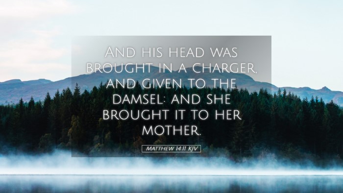 Picture 05 - Matthew 14:11 KJV Desktop Wallpaper - And his head was brought in a charger, and given - Desktop Bible Verse Wallpaper