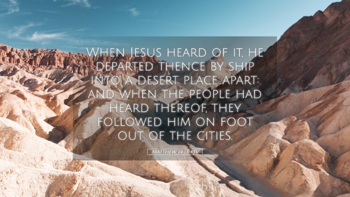 Picture 05 - Matthew 14:13 KJV Desktop Wallpaper - When Jesus heard of it, he departed thence by - Desktop Bible Verse Wallpaper