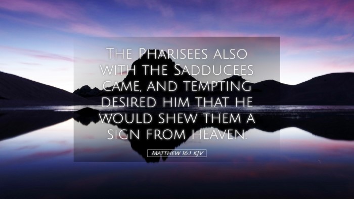 Picture 05 - Matthew 16:1 KJV Desktop Wallpaper - The Pharisees also with the Sadducees came, and - Desktop Bible Verse Wallpaper
