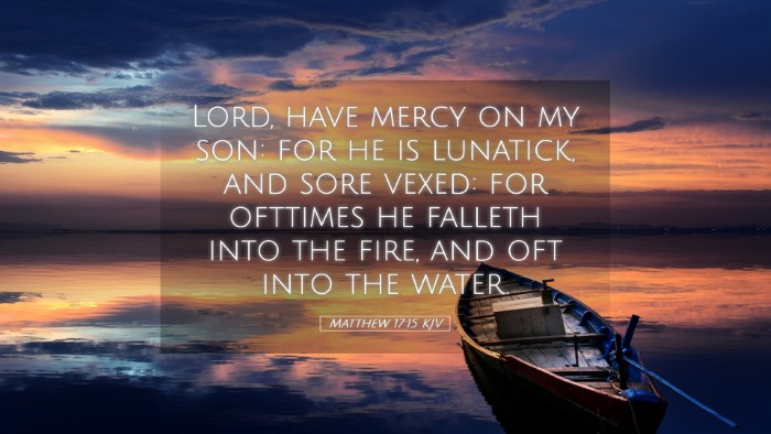 Picture 05 - Matthew 17:15 KJV Desktop Wallpaper - Lord, have mercy on my son: for he is lunatick, - Desktop Bible Verse Wallpaper