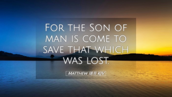 Picture 05 - Matthew 18:11 KJV Desktop Wallpaper - For the Son of man is come to save that which was - Desktop Bible Verse Wallpaper