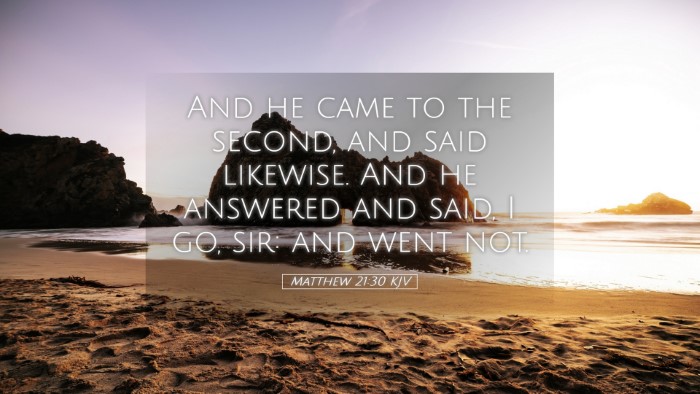 Picture 05 - Matthew 21:30 KJV Desktop Wallpaper - And he came to the second, and said likewise. And - Desktop Bible Verse Wallpaper