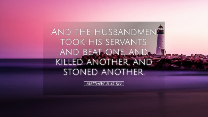 Picture 05 - Matthew 21:35 KJV Desktop Wallpaper - And the husbandmen took his servants, and beat - Desktop Bible Verse Wallpaper