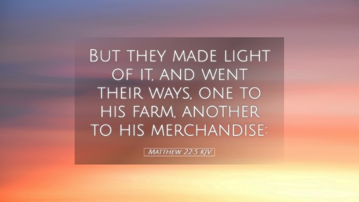 Picture 05 - Matthew 22:5 KJV Desktop Wallpaper - But they made light of it, and went their ways, - Desktop Bible Verse Wallpaper