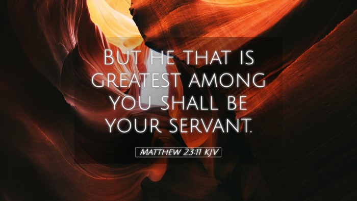 Picture 05 - Matthew 23:11 KJV Desktop Wallpaper - But he that is greatest among you shall be your - Desktop Bible Verse Wallpaper