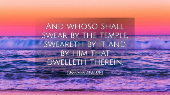 Picture 05 - Matthew 23:21 KJV Desktop Wallpaper - And whoso shall swear by the temple, sweareth by - Desktop Bible Verse Wallpaper