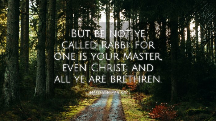Picture 05 - Matthew 23:8 KJV Desktop Wallpaper - But be not ye called Rabbi: for one is your - Desktop Bible Verse Wallpaper