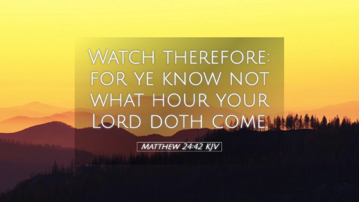 Picture 05 - Matthew 24:42 KJV Desktop Wallpaper - Watch therefore: for ye know not what hour your - Desktop Bible Verse Wallpaper