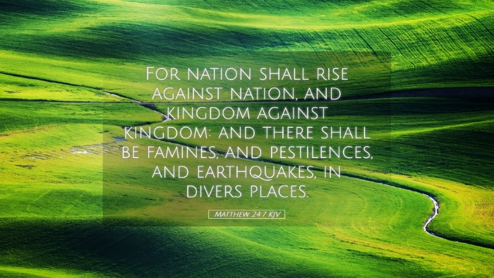 Picture 05 - Matthew 24:7 KJV Desktop Wallpaper - For nation shall rise against nation, and kingdom - Desktop Bible Verse Wallpaper