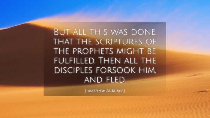 Picture 05 - Matthew 26:56 KJV Desktop Wallpaper - But all this was done, that the scriptures of the - Desktop Bible Verse Wallpaper