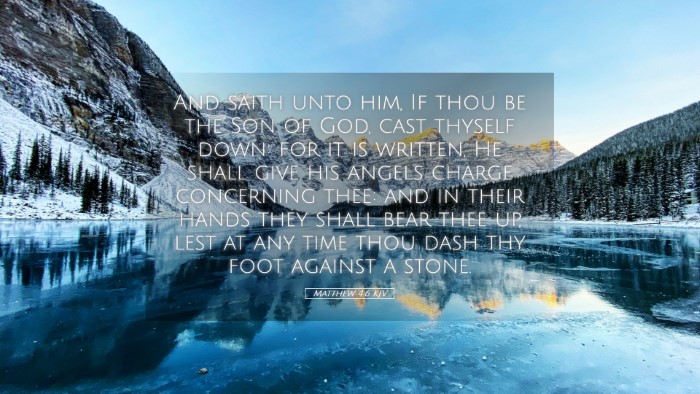 Picture 05 - Matthew 4:6 KJV Desktop Wallpaper - And saith unto him, If thou be the Son of God, - Desktop Bible Verse Wallpaper