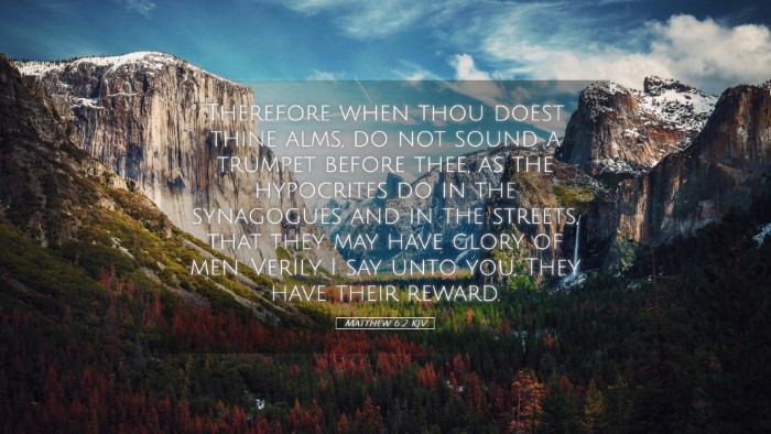 Picture 05 - Matthew 6:2 KJV Desktop Wallpaper - Therefore when thou doest thine alms, do not - Desktop Bible Verse Wallpaper
