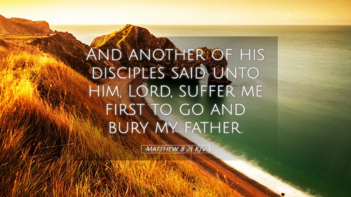 Picture 05 - Matthew 8:21 KJV Desktop Wallpaper - And another of his disciples said unto him, Lord, - Desktop Bible Verse Wallpaper