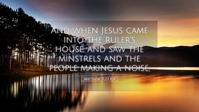 Picture 05 - Matthew 9:23 KJV Desktop Wallpaper - And when Jesus came into the ruler's house, and - Desktop Bible Verse Wallpaper