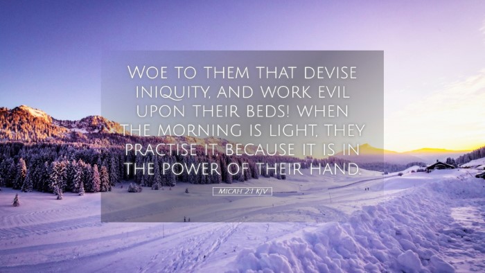 Picture 05 - Micah 2:1 KJV Desktop Wallpaper - Woe to them that devise iniquity, and work evil - Desktop Bible Verse Wallpaper